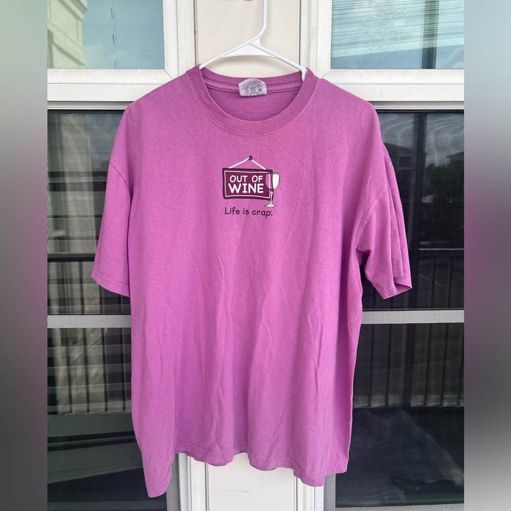 Life is Crap “Out of Wine” Tee Shirt